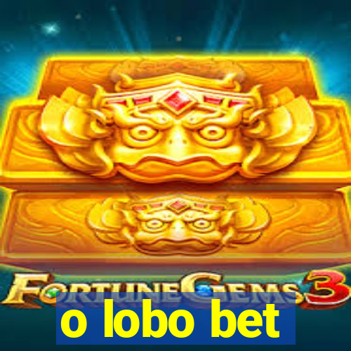 o lobo bet